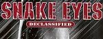 Snake Eyes: Declassified