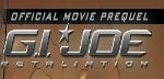 G.I. Joe Retaliation Movie Prequel